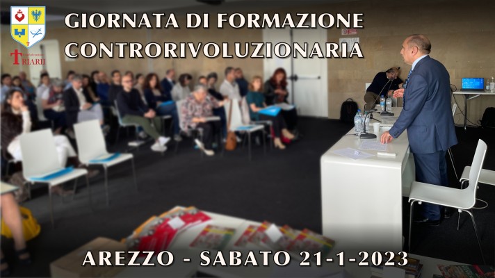 Giornata di formazione Controrivoluzionaria. Sabato 21 gennaio 2023 - Arezzo