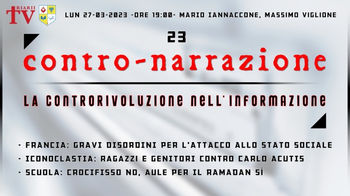 CONTRO-NARRAZIONE NR. 23. Mario Iannaccone, Massimo Viglione.